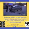 ​Прокурор Івано-Франківської області повідомив про підозру винуватцю смертельної ДТП, у якій загинуло двоє малолітніх дітей