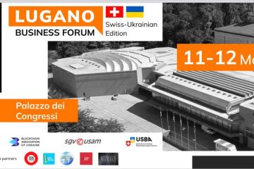 11-12 травня в Швейцарії відбудеться міжнародний Lugano Business Forum на підтримку українського бізнесу 11-12 травня в Швейцарії відбудеться міжнародний Lugano Business Forum на підтримку українського бізнесу
