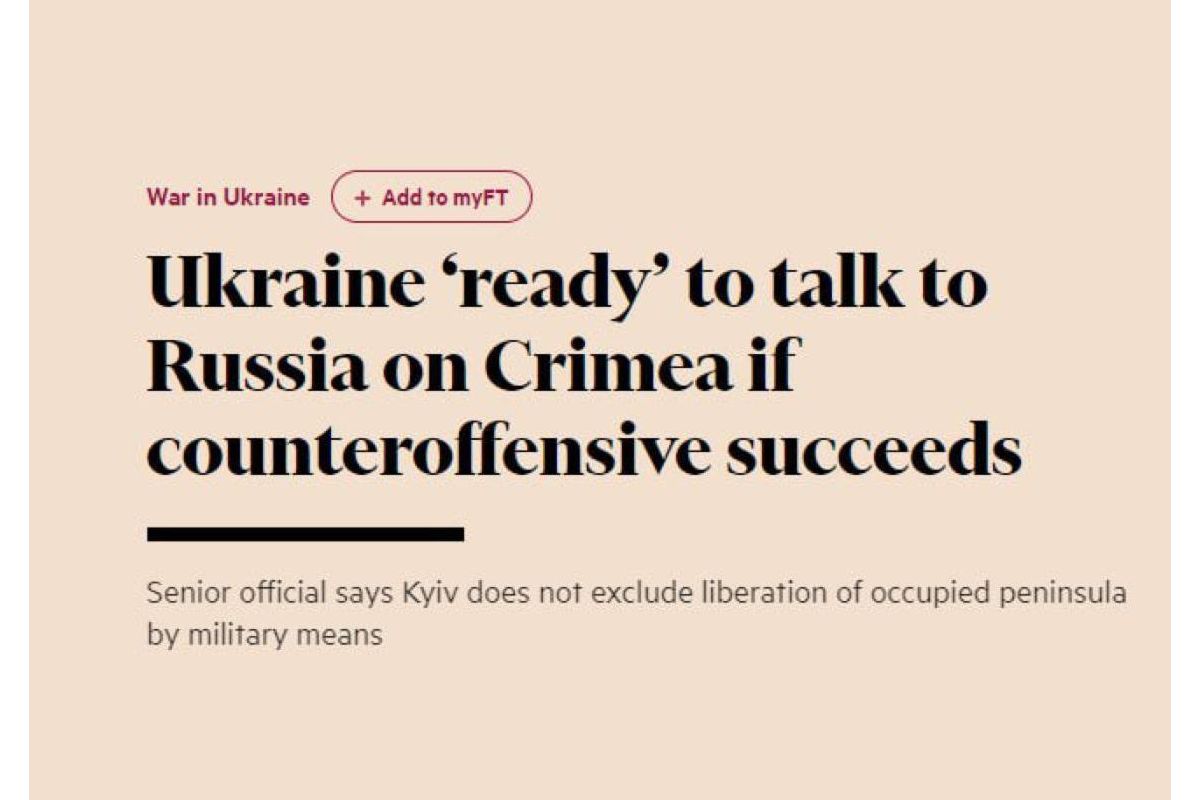 Україна «готова» вести переговори з росією щодо Криму у разі успішного контрнаступу, заявив заступник голови ОП Андрій Сибіга в інтерв'ю Financial Times