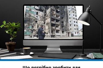 Що потрібно зробити для отримання компенсації за пошкоджене та знищене внаслідок бойових дій майно Що потрібно зробити для отримання компенсації за пошкоджене та знищене внаслідок бойових дій майно