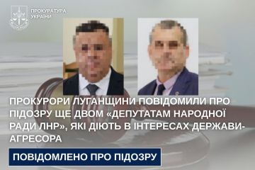 Прокурори Луганщини повідомили про підозру ще двом «депутатам народної ради лнр», які діють в інтересах держави-агресора Прокурори Луганщини повідомили про підозру ще двом «депутатам народної ради лнр», які діють в інтересах держави-агресора