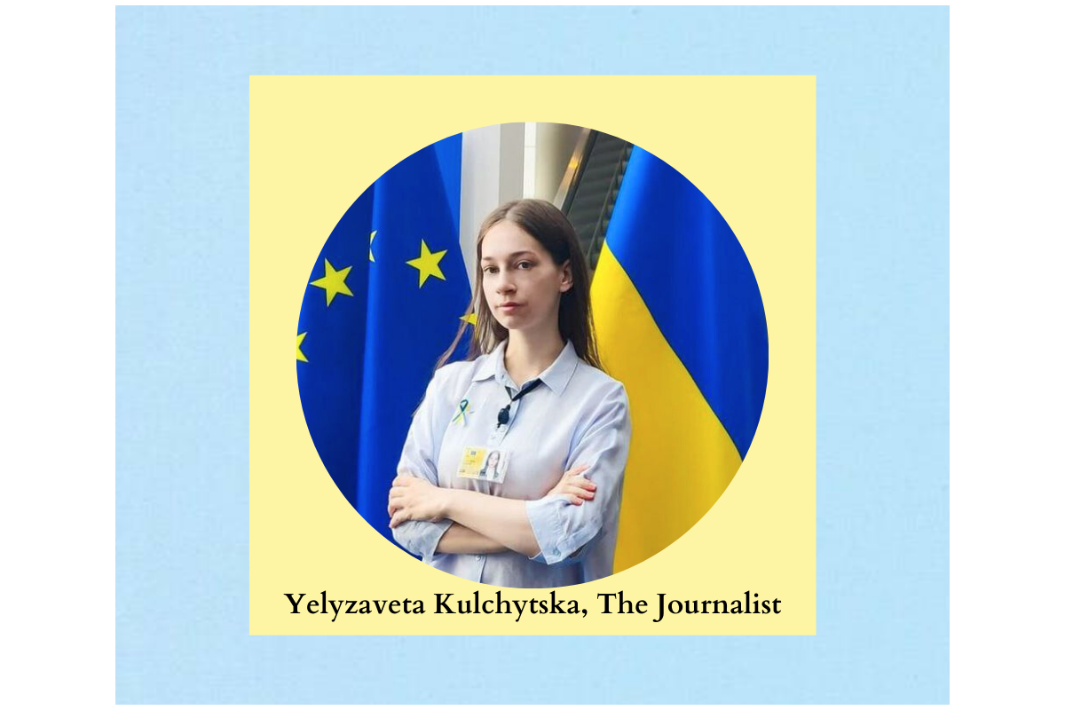Yelyzaveta Kulchytska, The Journalist Yelyzaveta Kulchytska, The Journalist